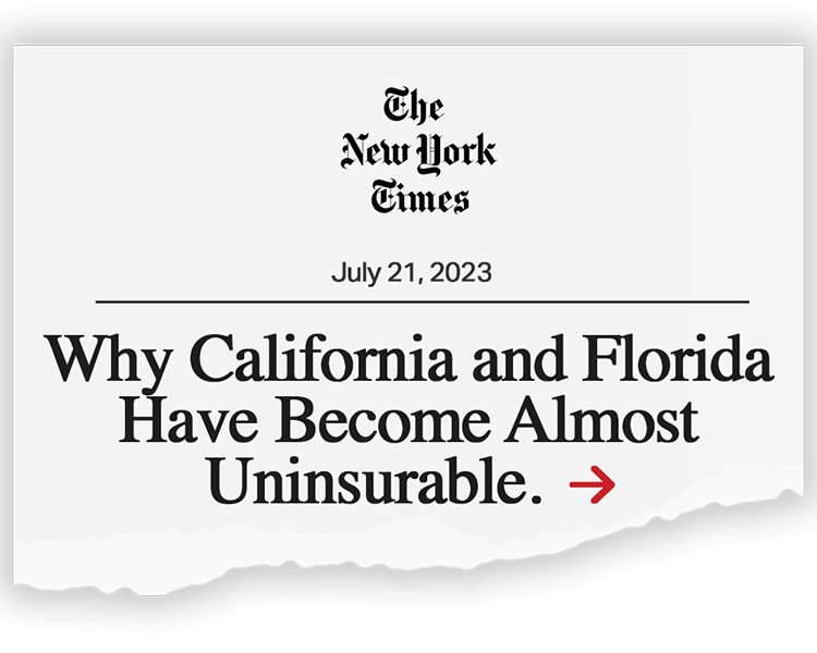 Why California and Florida Have Become Almost Uninsurable.