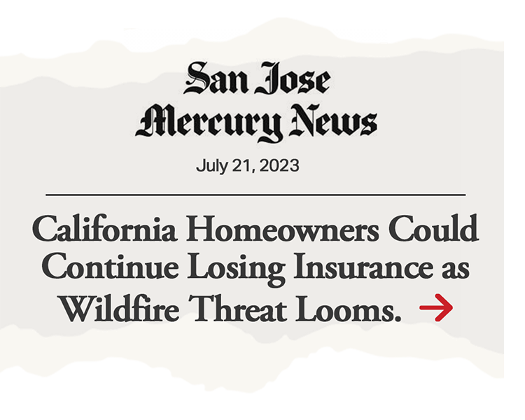 California Homeowners Could Continue Losing Insurance as Wildfire Threat Looms.