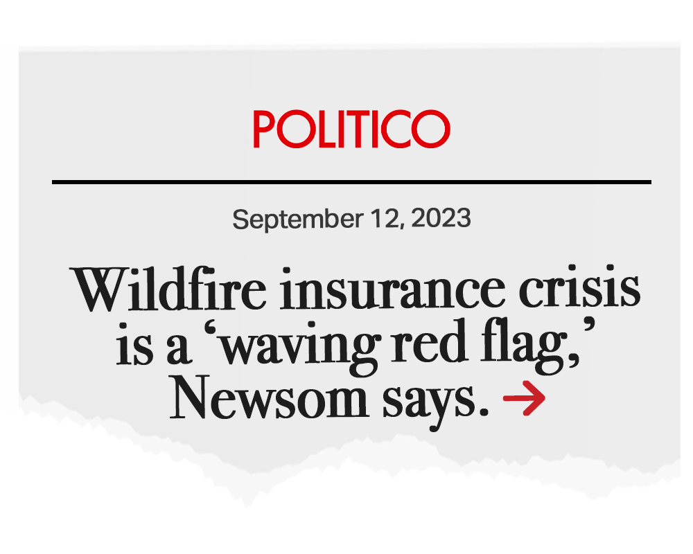 Wildfire insurance crisis is a ‘waving red flag,’ Newsom says.